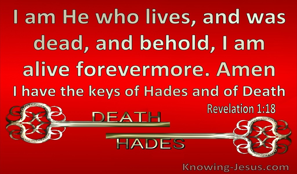Revelation 1:18 He Who Was Dead And Is Alive (red)